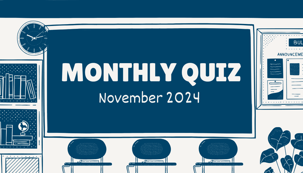 Monthly Quiz | November 2024