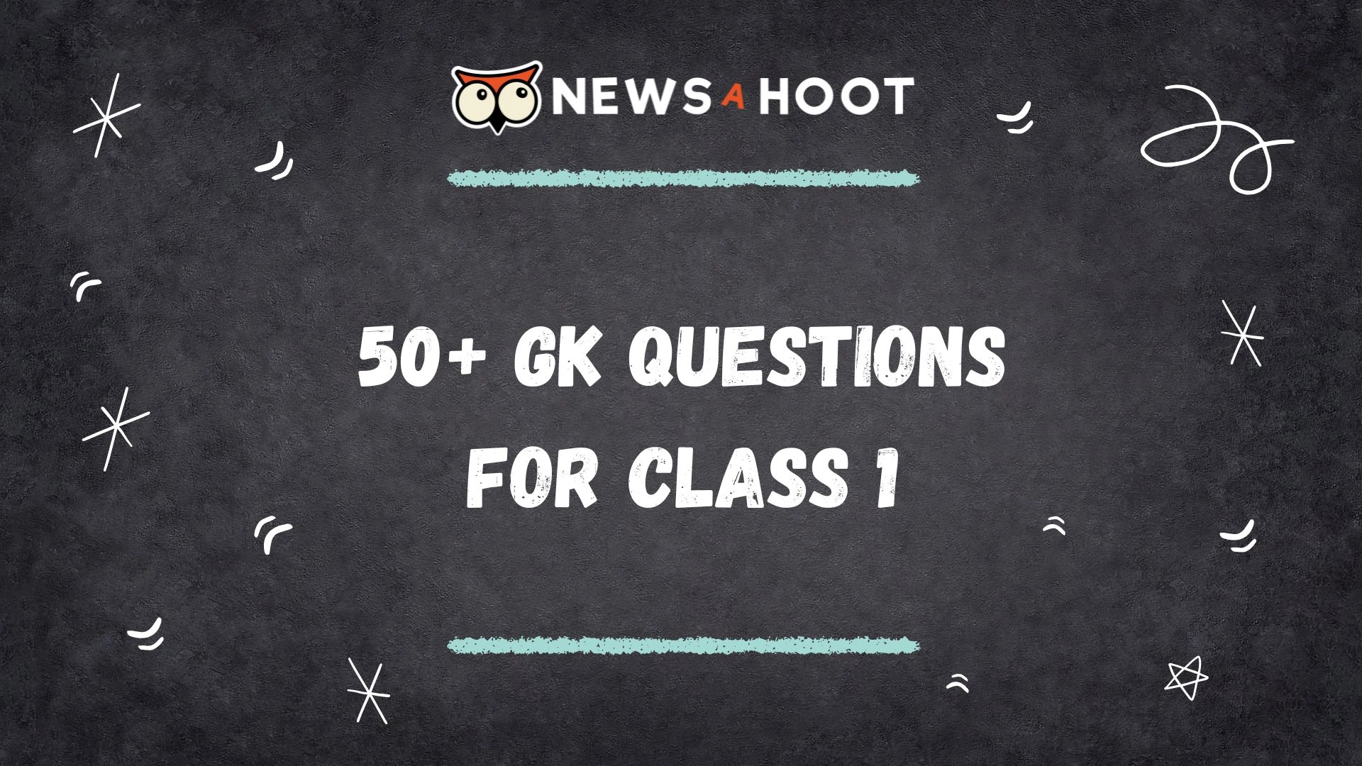 50+ GK Questions for Class 1